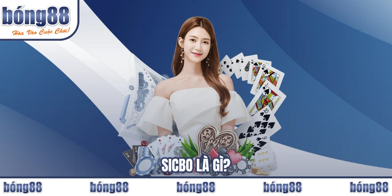 Sicbo là gì?