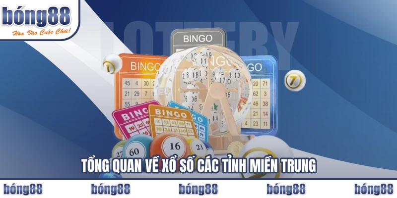 Tổng quan về xổ số các tỉnh miền Trung
